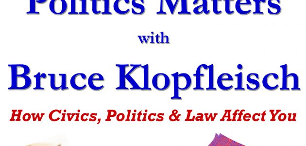 Politics Matters with Bruce Klopfleisch
